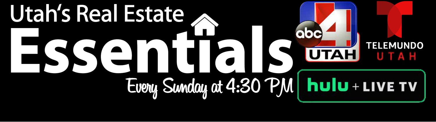 Utah's Real Estate Essentials — every Sunday at 4:30 PM on ABC4, Telemundo, and Hulu Live